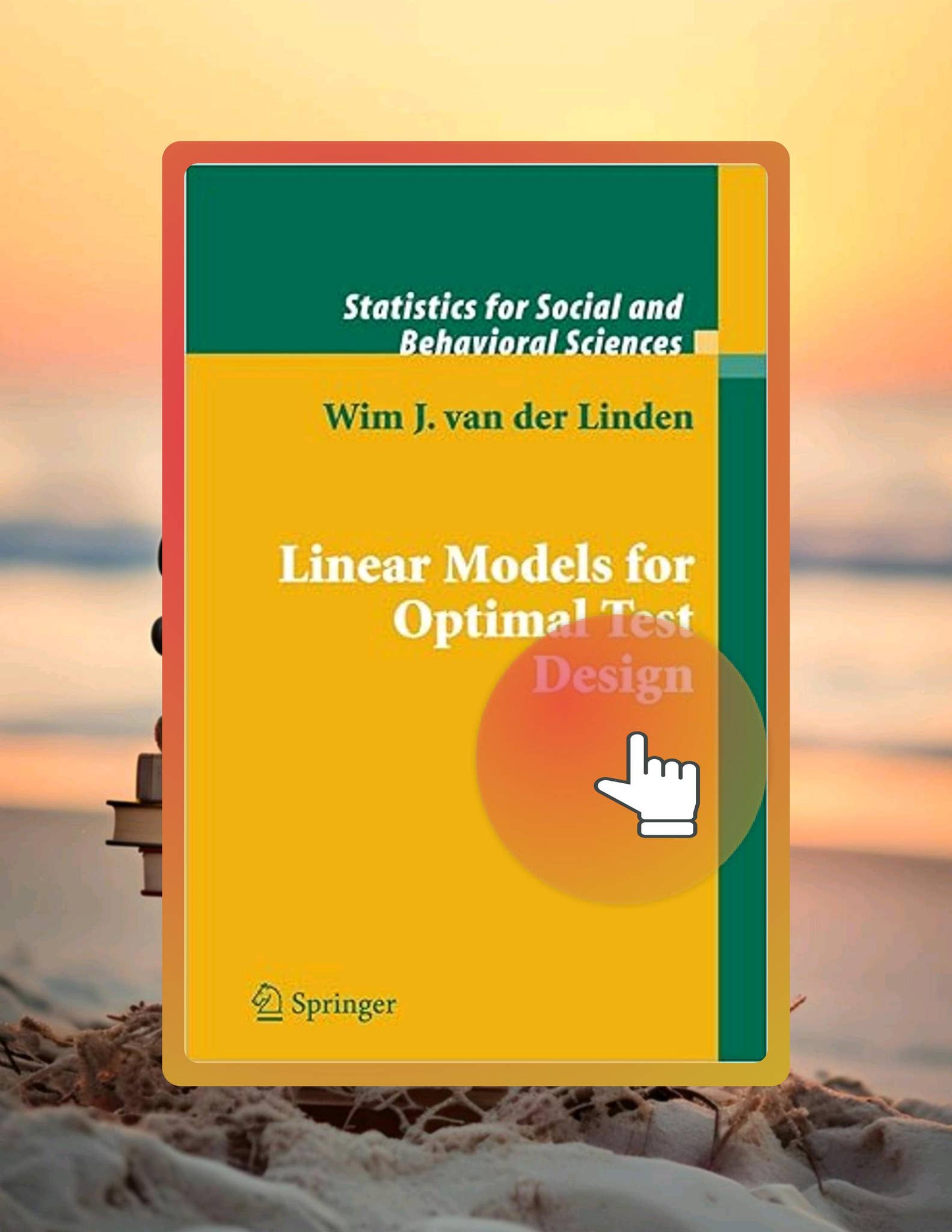 E-book Linear Models for Optimal Test Design (Statistics for Social and ...