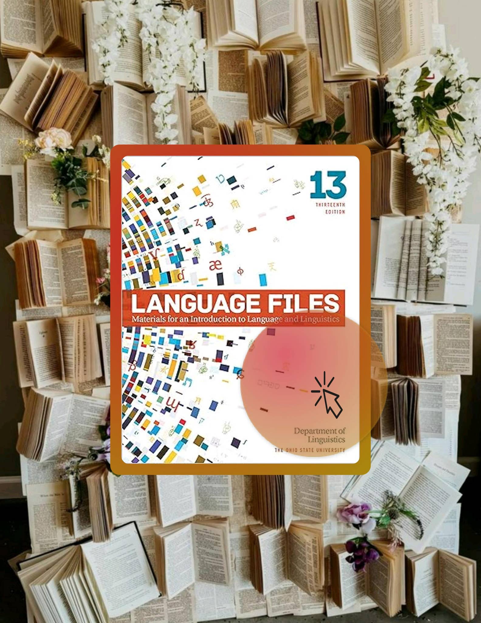 Quick Read Language Files: Materials for an Introduction to Language and Linguistics, 13th ...