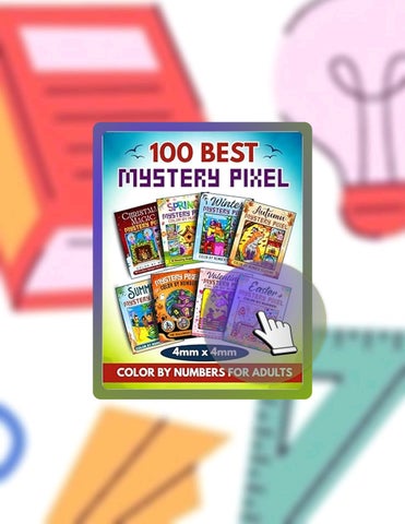 Download Ebook 100 Best Mystery Pixel Color by Numbers for Adults: Seasons: A Hand-Crafted Collectio