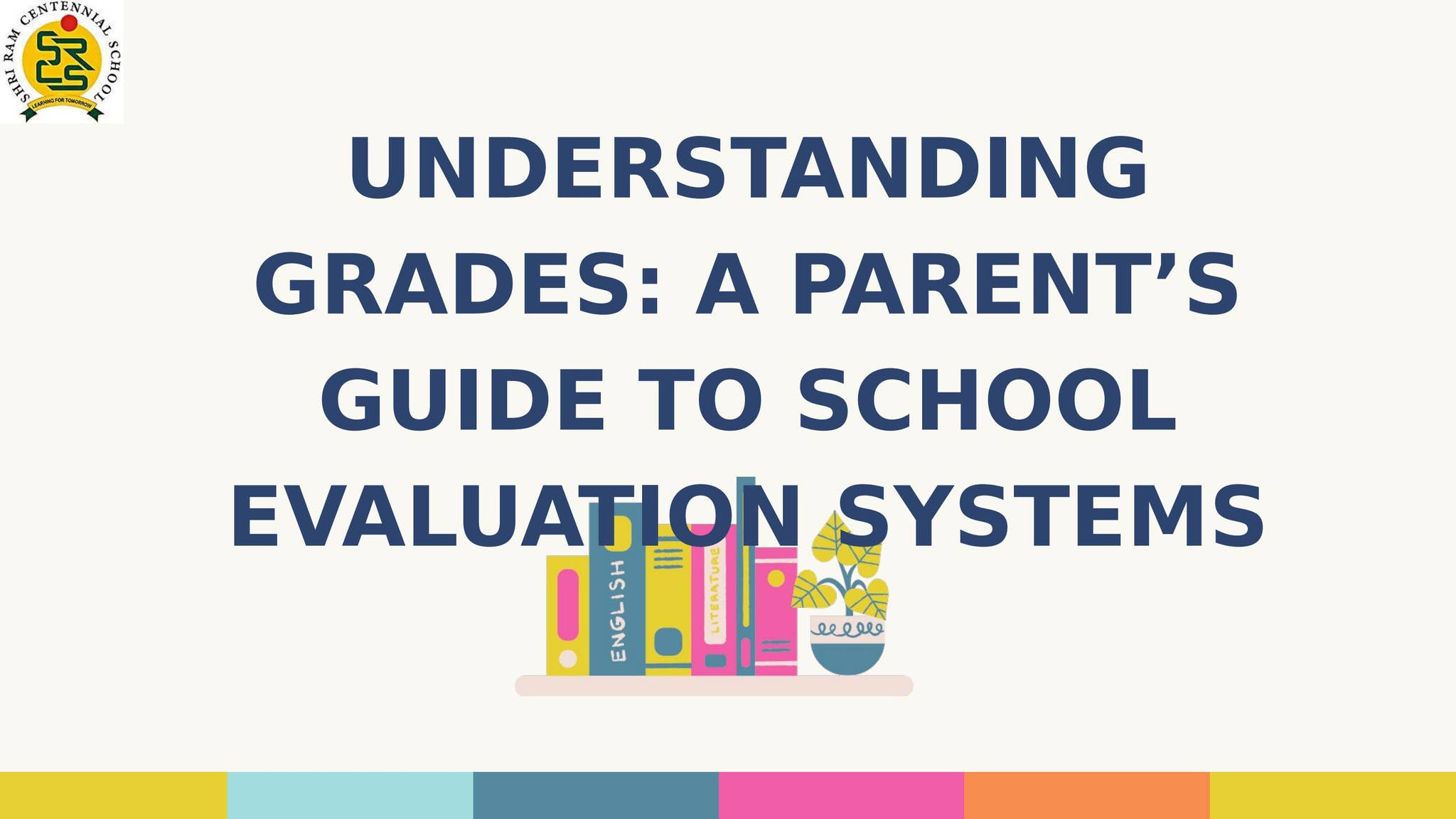 Understanding Grades A Parent’s Guide to School Evaluation Systems by ...