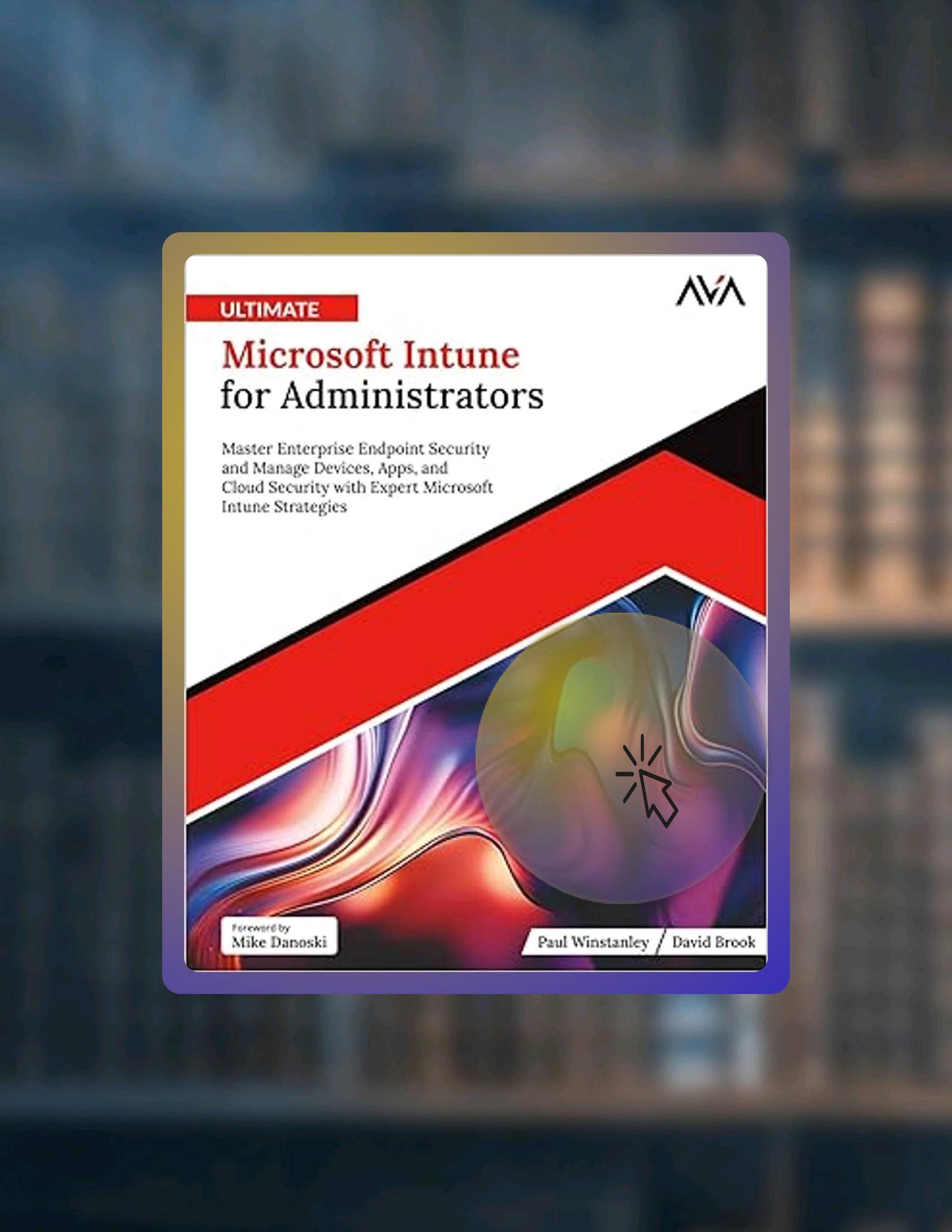 Unlock Full Book Ultimate Microsoft Intune for Administrators: Master ...