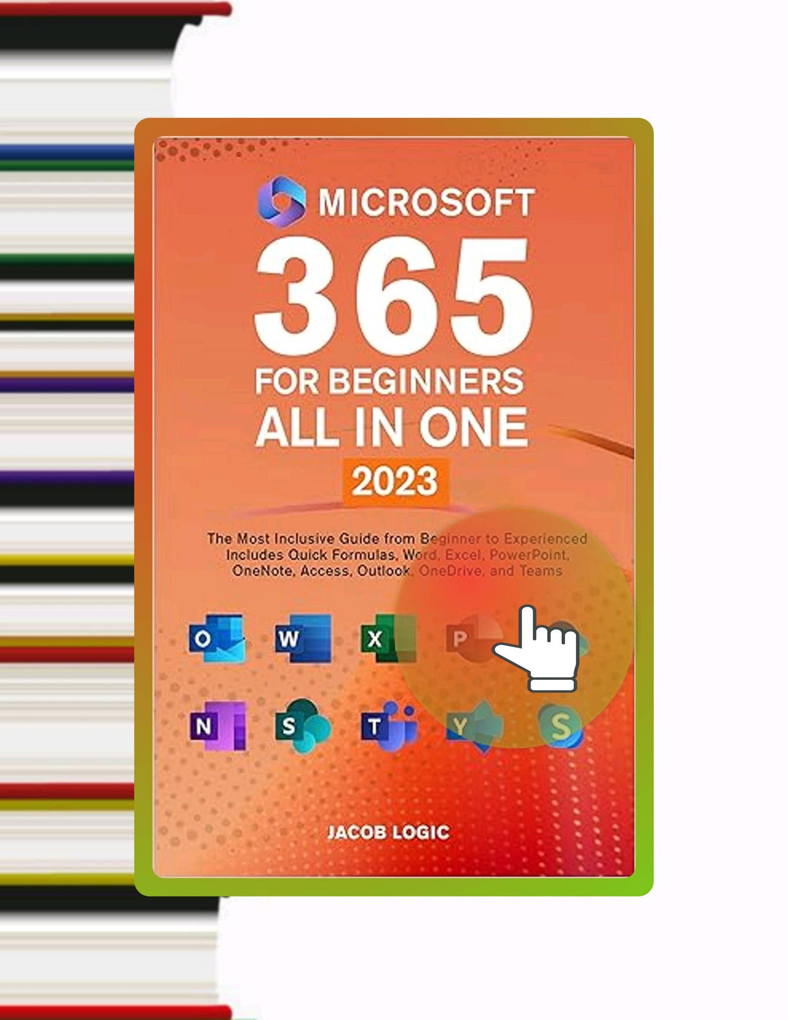 EBOOK Microsoft 365 for Beginners All in One 2023 The Most Inclusive