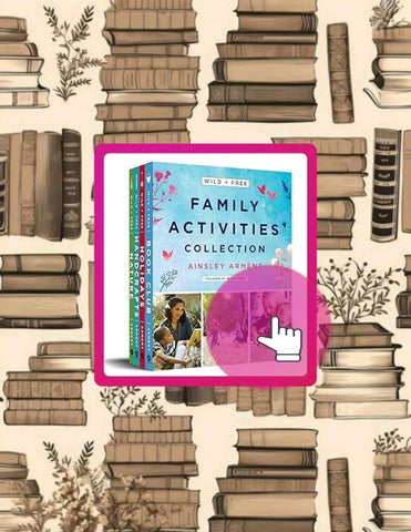 Unlock Full Book Wild and Free Family Activities Collection: 4-Book Box Set by Ainsley Arment