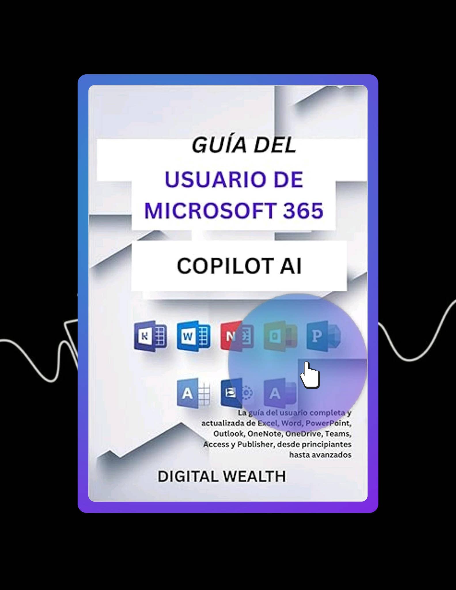 PDF GUÍA DEL USUARIO DE MICROSOFT 365 COPILOT AI: La guía del usuario ...