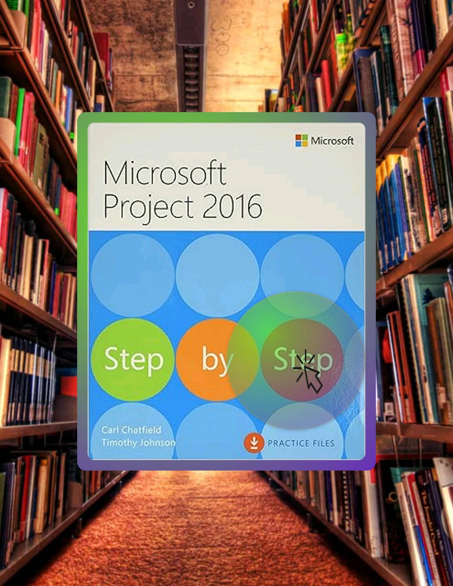 Ebook Version Microsoft Project 2016 Step by Step by Carl Chatfield by ...