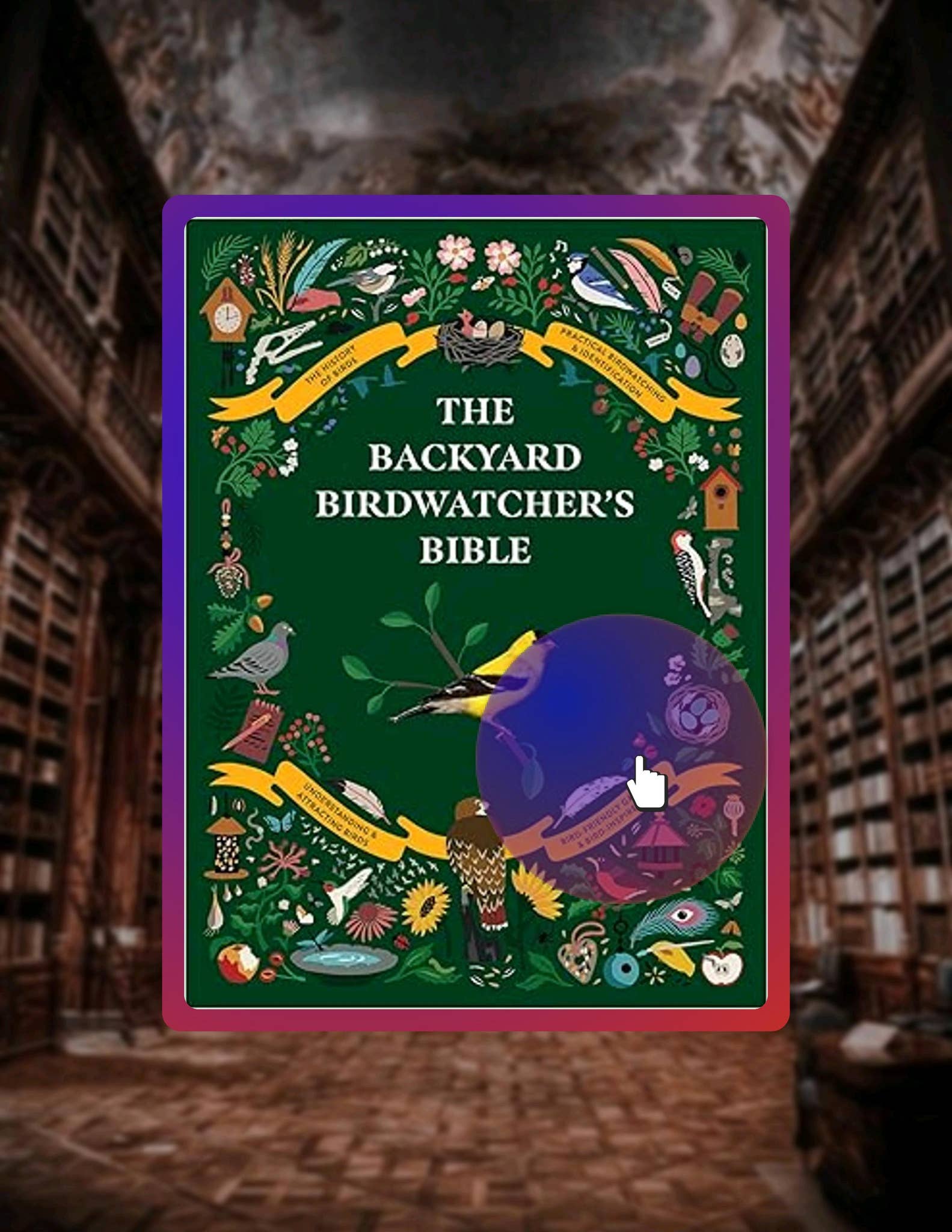 Start Reading The Backyard Birdwatcher's Bible Birds, Behaviors