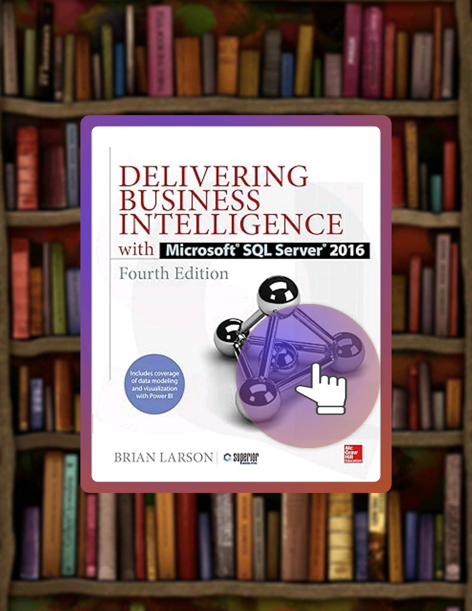 Quick Ebook Delivering Business Intelligence with Microsoft SQL Server ...