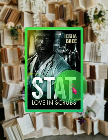 Access Ebook Stat: Love In Scrubs by Iesha Bree