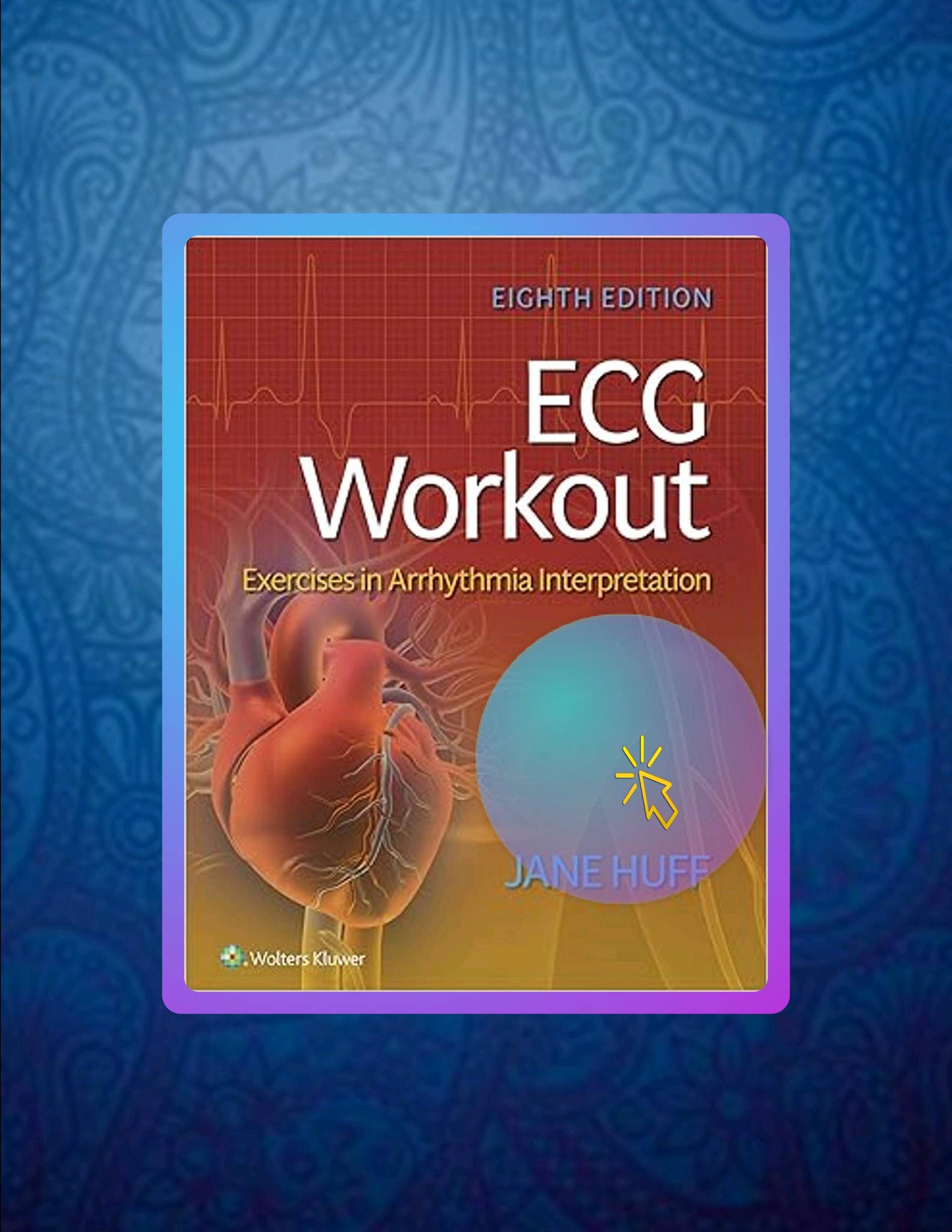 Instant Digital ECG Workout: Exercises in Arrhythmia Interpretation by ...