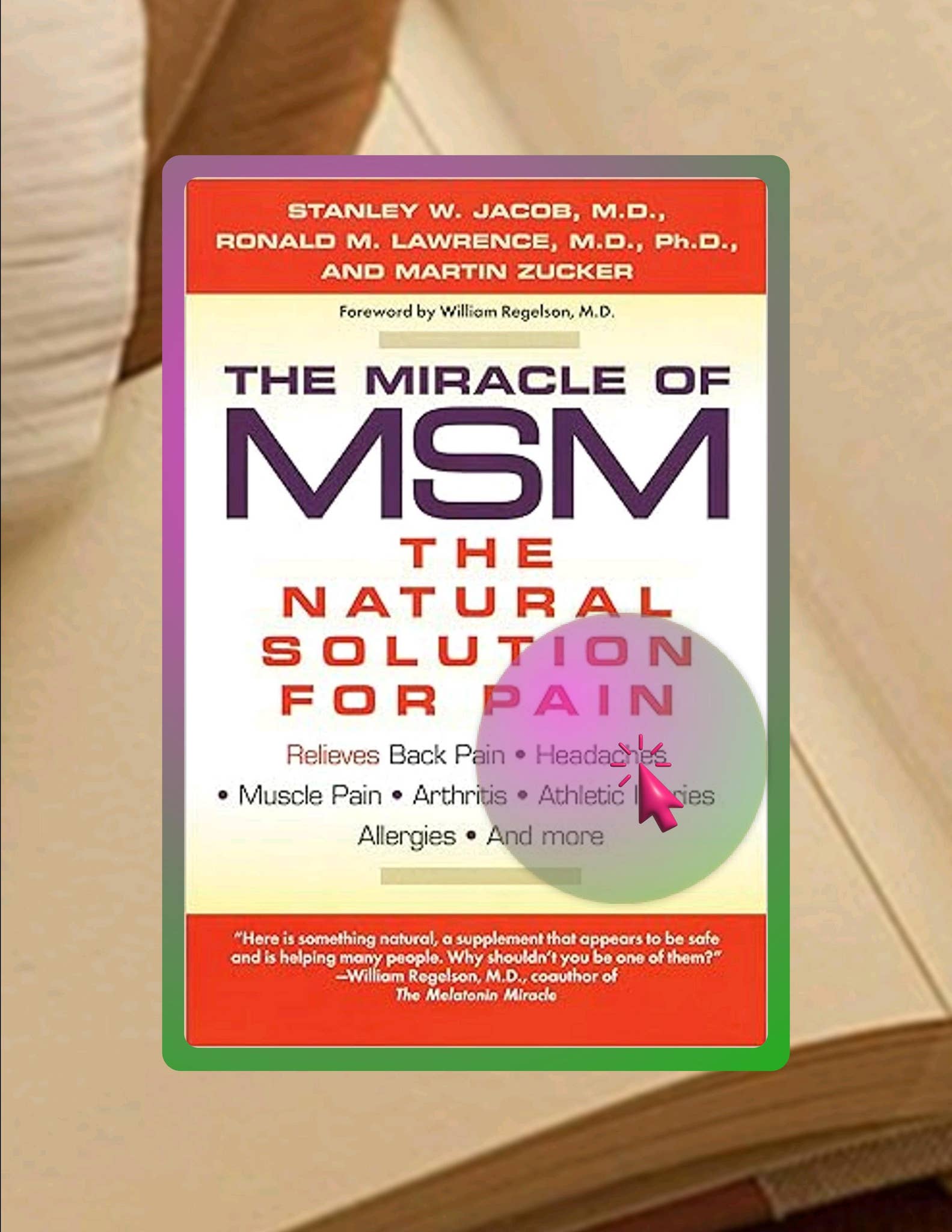 Ebook Version The Miracle of MSM: The Natural Solution for Pain by Stanley W. Jacob by ...