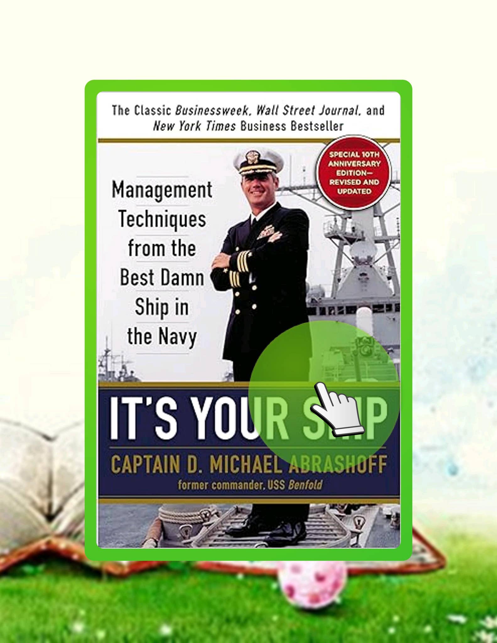 Ebook It's Your Ship: Management Techniques from the Best Damn Ship in