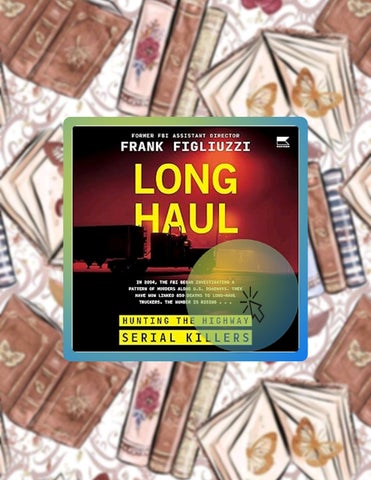 Get Book Long Haul: Hunting the Highway Serial Killers by Frank Figliuzzi