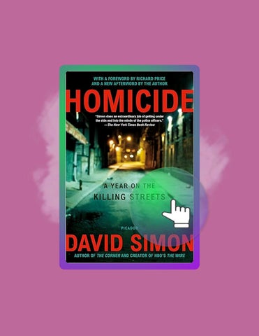Quick Read Homicide: A Year on the Killing Streets by David Simon