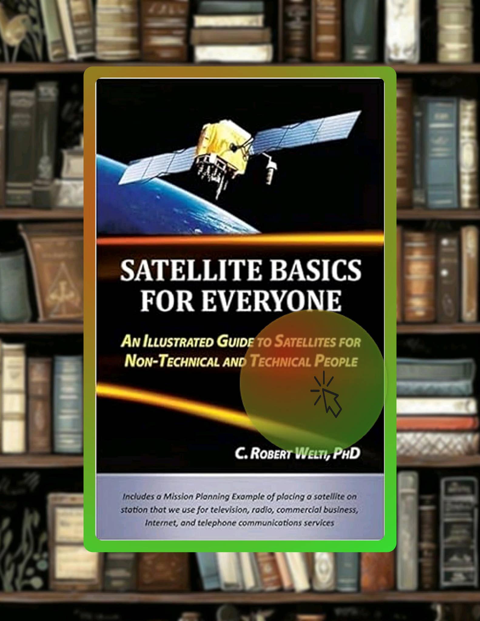 Ebook Version Satellite Basics for Everyone: An Illustrated Guide to ...