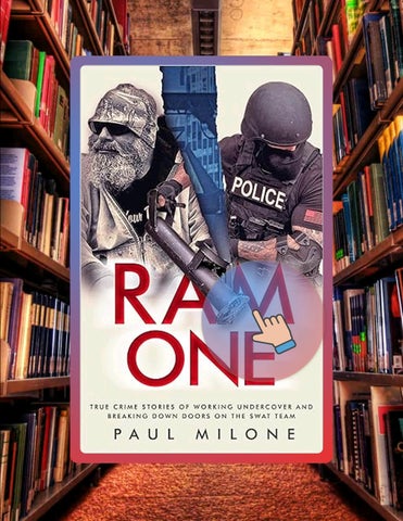 Full Ebook Ram One: True Crime Stories of Working Undercover and Breaking Down Doors on the SWAT Tea