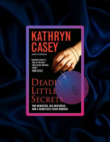 Digital Book Deadly Little Secrets: The Minister, His Mistress, and a Heartless Texas Murder by Kath