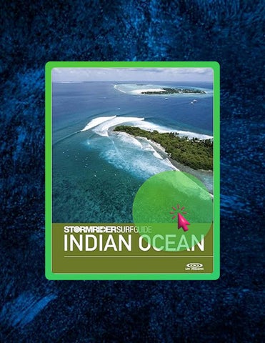 Quick Ebook The Stormrider Surf Guide Indian Ocean: Surfing in The Maldives, Sri Lanka, Madagascar, 