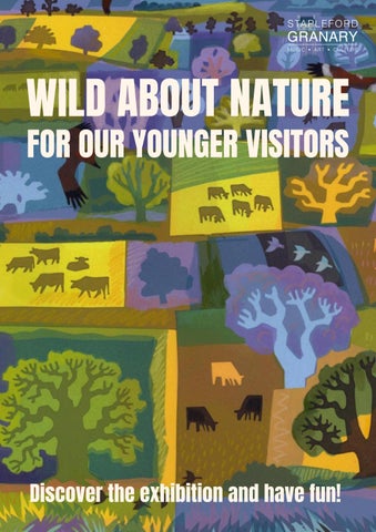 WILD ABOUT NATURE for our younger visitors
