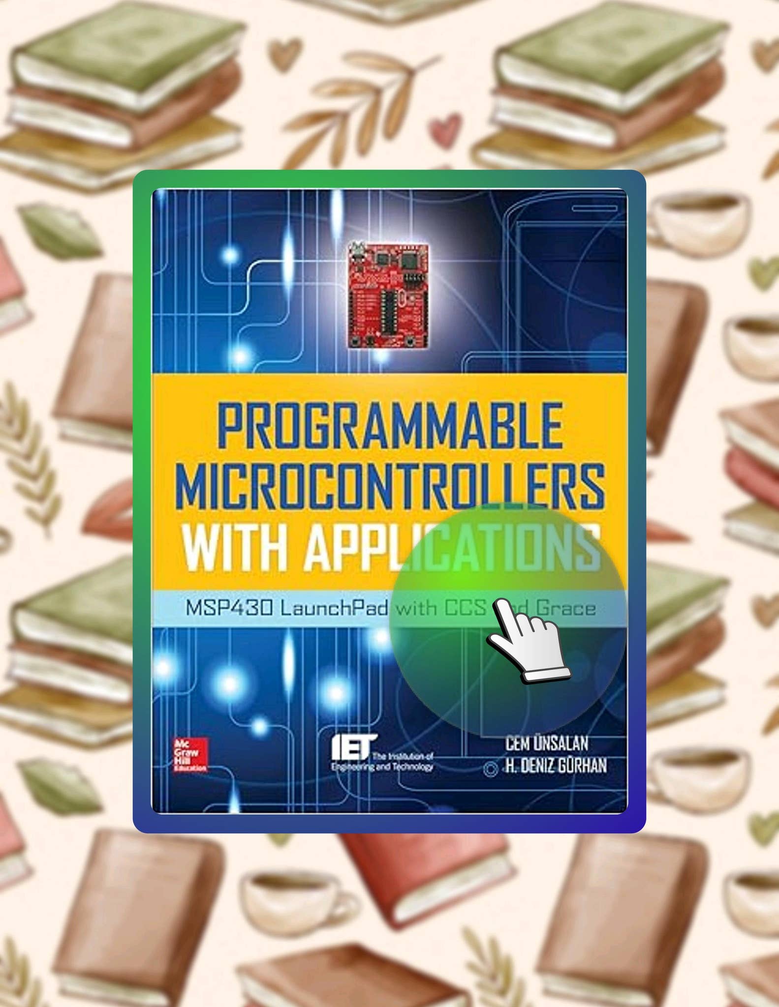 Start Reading Programmable Microcontrollers with Applications: MSP430 ...
