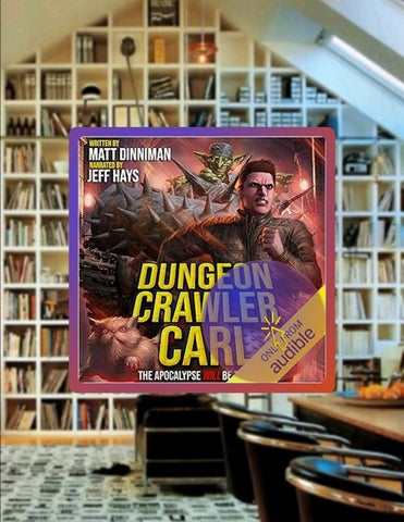 Access Ebook Dungeon Crawler Carl: A LitRPG/Gamelit Adventure by Matt Dinniman