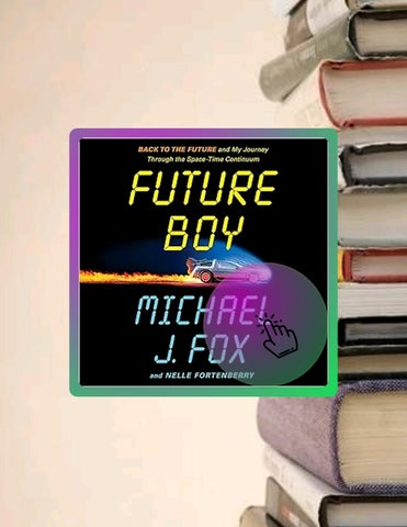 Get Ebook Future Boy: Back to the Future and My Journey Through the Space-Time Continuum by Michael 