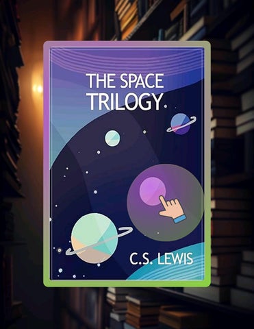 Ebook Version The Space Trilogy: Three books in One : Out of the Silent Planet, Perelandra and That 