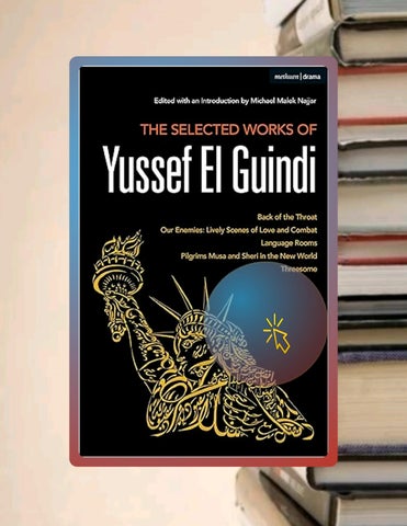 PDF The Selected Works of Yussef El Guindi: Back of the Throat / Our Enemies: Lively Scenes of Love 