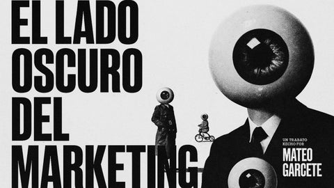 El lado oscuro del Marketing