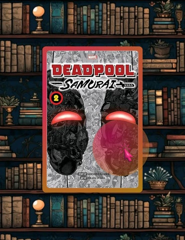Instant Digital Deadpool: Samurai, Vol. 2 by Sanshiro Kasama