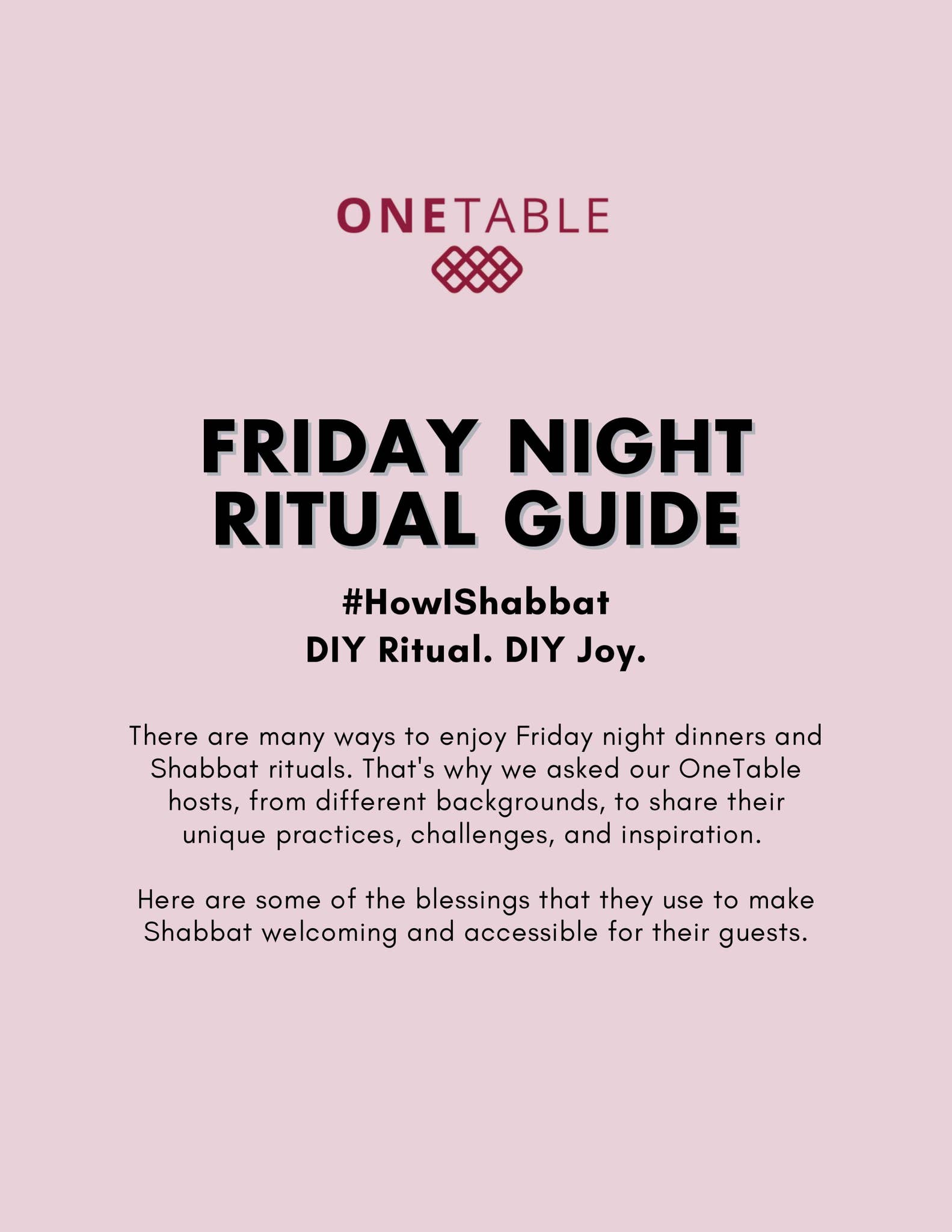 Friday Night Blessings - Shabbat Rituals #HowIShabbat by OneTable - Issuu