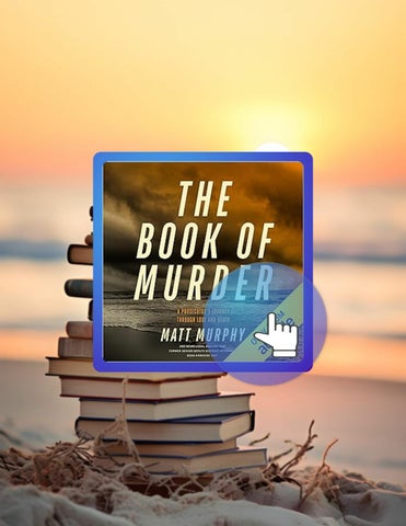 Start Reading The Book of Murder: A Prosecutor's Journey Through Love and Death by Matt Murphy