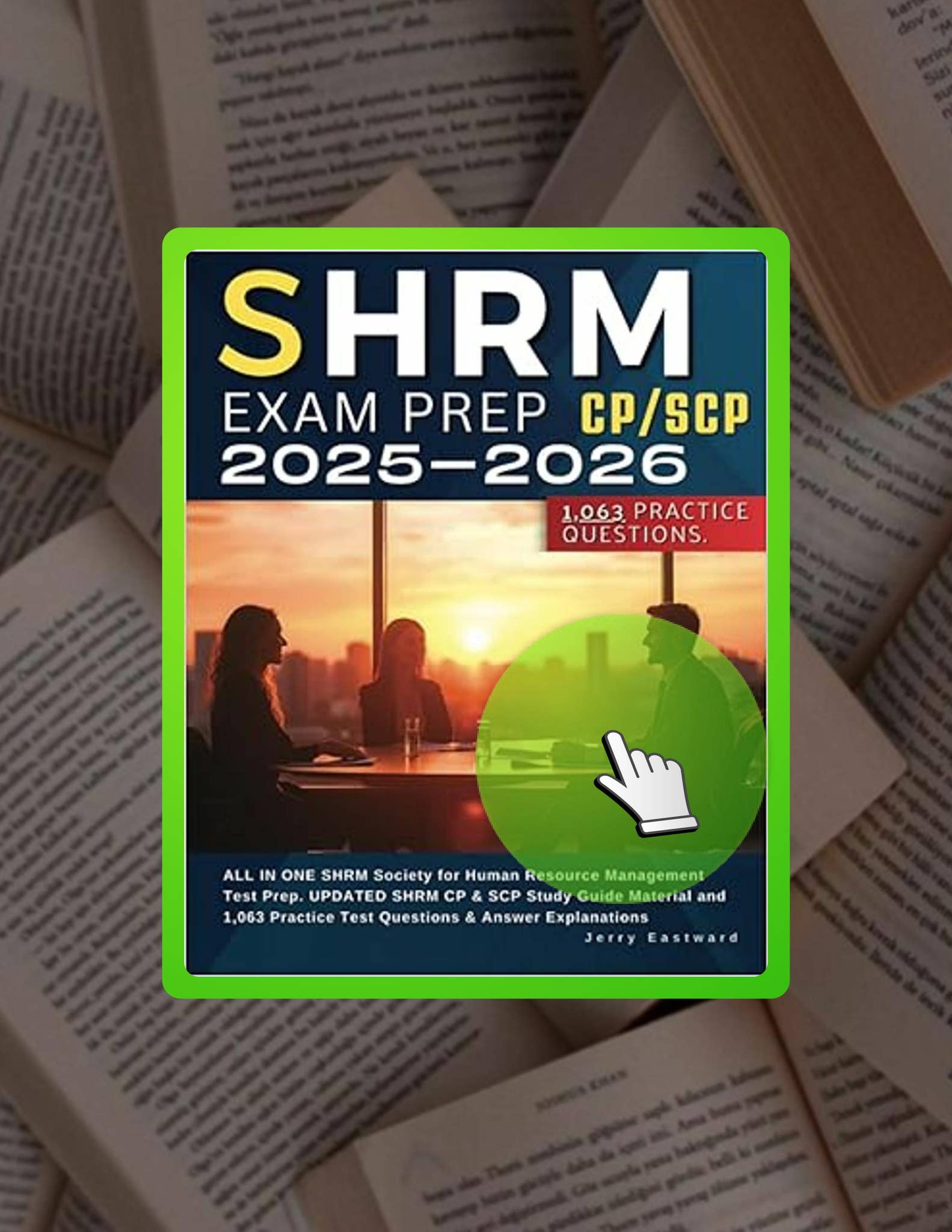 PDF SHRM CP/SCP Exam Prep 2025-2026: ALL IN ONE SHRM Society for Human ...