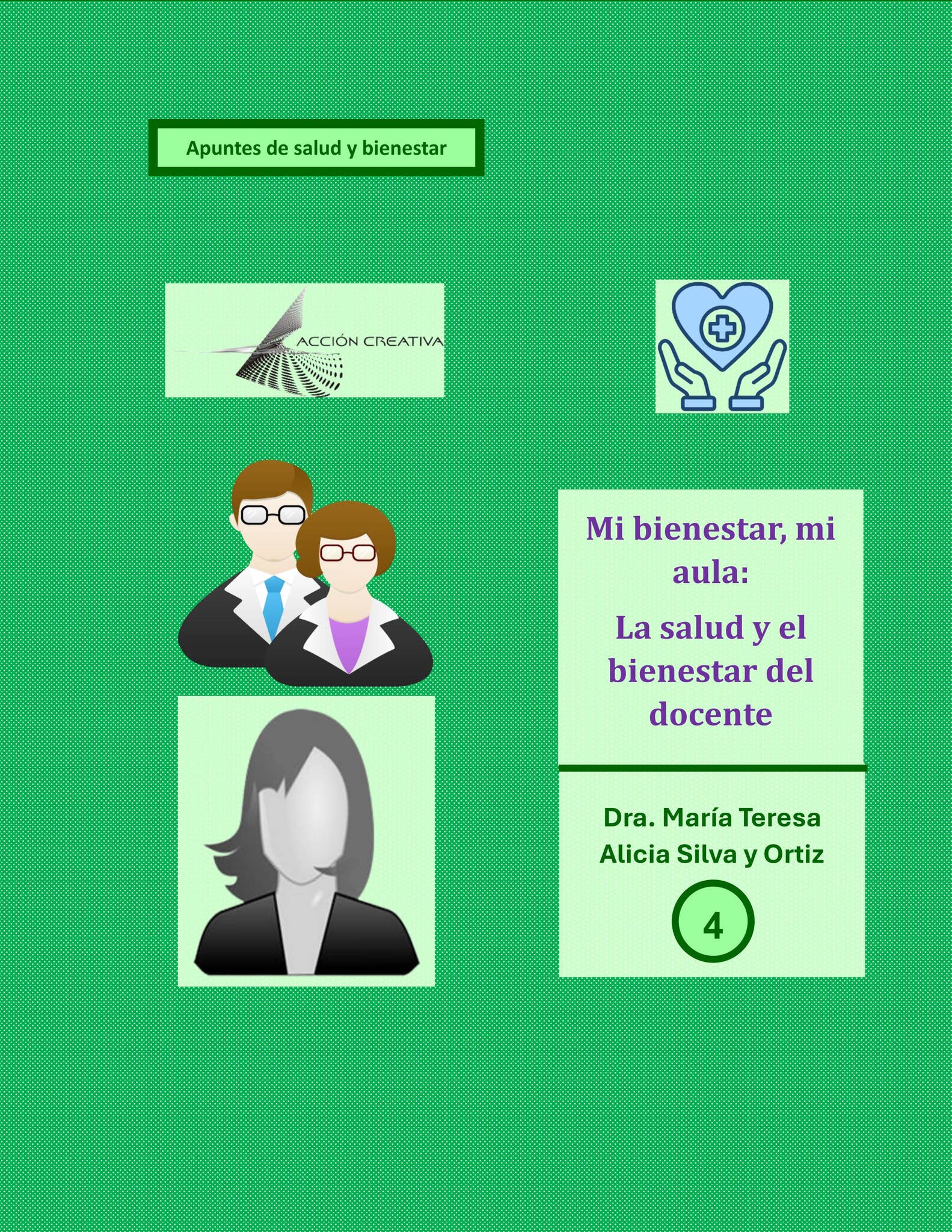 4. Mi bienestar, mi aula: La salud y el bienestar del docente by Tessie ...