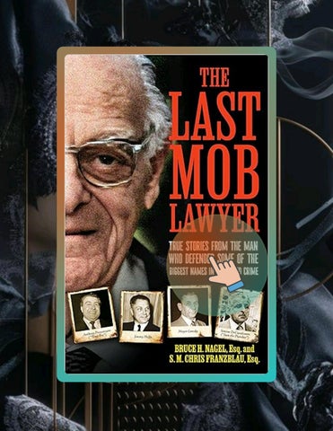 Instant Digital The Last Mob Lawyer: True Stories from the Man Who Defended Some of the Biggest Name