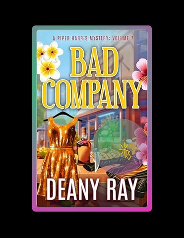 PDF Bad Company (A Piper Harris Mystery, Volume 7) by Deany Ray