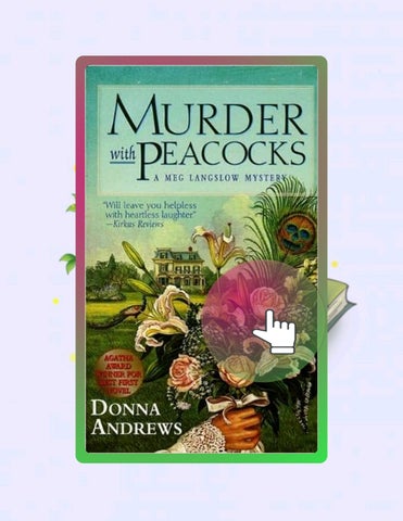Unlock Full Book Murder With Peacocks (Meg Langslow Mysteries Book 1) by Donna Andrews