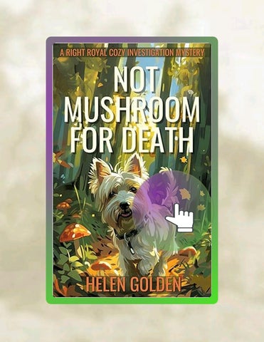 Digital PDF Not Mushroom For Death (A Right Royal Cozy Investigation Mystery) by Helen Golden