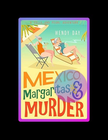 Ebook Mexico, Margaritas, and Murder: The delightful laugh-out-loud mystery adventure featuring best