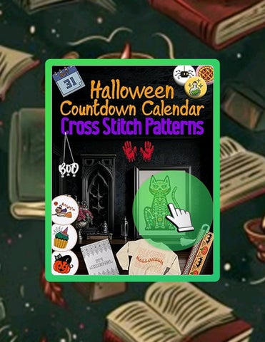 Unlock Full Book Halloween Countdown Calendar Cross Stitch Patterns: 31 Days of Spooky Stitching, Ea