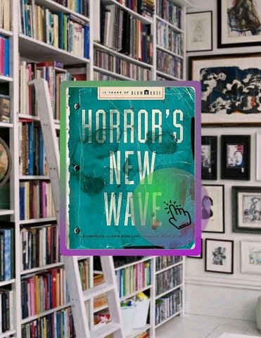 Get Book Horror's New Wave: 15 Years of Blumhouse by Blumhouse