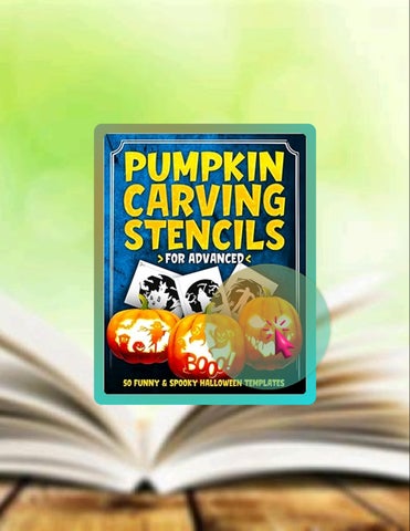 Instant Access Ebook Pumpkin Carving Stencils for Advanced: 50 Funny & Spooky Halloween Templates fo