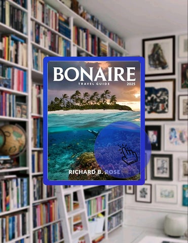 Download Ebook Bonaire Travel Guide 2025 (FULL COLOR): Discovering the ...