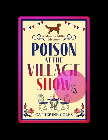 Immediate Read Poison at the Village Show: The start of a page-turning cozy murder mystery series fr