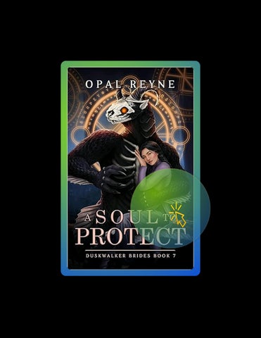 Get Ebook A Soul to Protect: Duskwalker Brides: Book Seven by Opal Reyne
