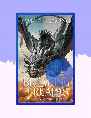 Ebook A Breaking of Realms: A Dragon Rider Fantasy (Realm Breaker Book 1) by Jasmine Young