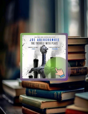 Immediate Read The Trouble with Peace by Joe Abercrombie