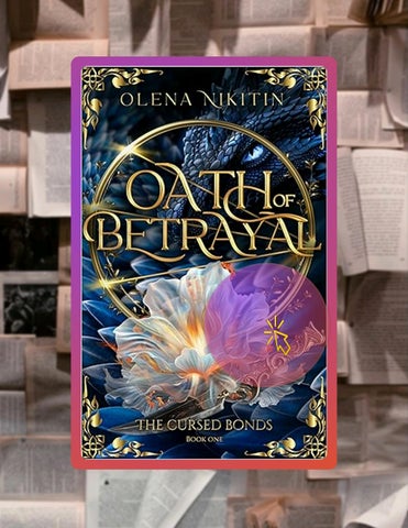 Ebook Oath of Betrayal: Epic Romantic Fantasy (The Cursed Bonds: Why Choose Romantasy with dragons B