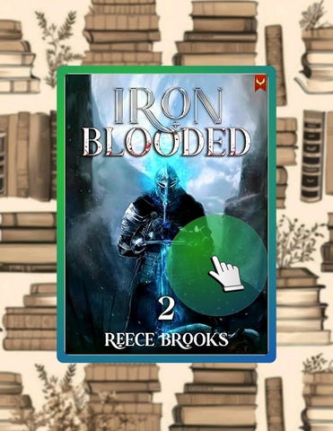 Full Ebook Iron Blooded 2: A LitRPG Adventure by Reece Brooks