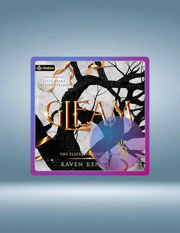 Start Reading Gleam: The Plated Prisoner Series, Book 3 by Raven Kennedy