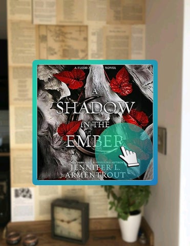 Start Reading A Shadow in the Ember: Flesh and Fire, Book 1 by Jennifer L. Armentrout
